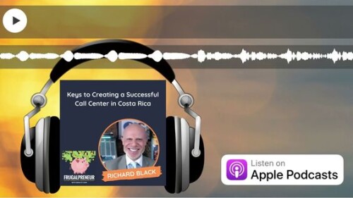 Frugalpreneur-podcast-BPO-guest-Richard-Blank-Costa-Ricas-Call-Center.d510924c74ebc0b7.jpg
