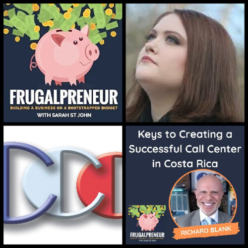 Frugalpreneur-podcast-entrepreneur-guest-Richard-Blank-Costa-Ricas-Call-Centerf1b59f6fef19574d.jpg