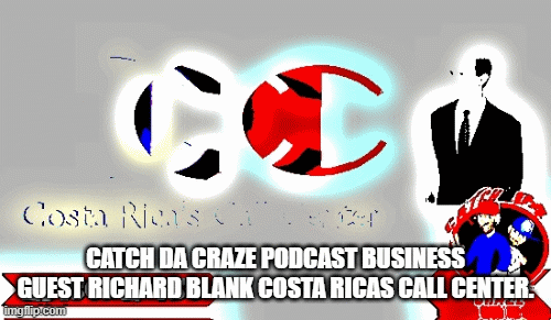 Catch-Da-Craze-Podcast-business-guest-Richard-Blank-Costa-Ricas-Call-Center.03d7b31b125c96ec.gif