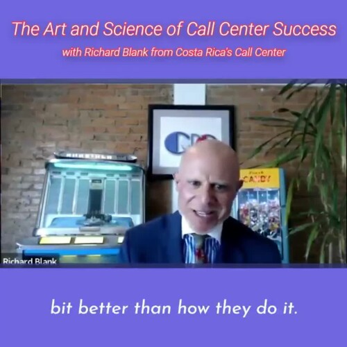 SCCS-Podcast-The-Art-and-Science-of-Call-Center-Success-with-Richard-Blank-from-Costa-Ricas-Call-Center-.bit-better-than-how-they-do-it-so-our-mirror-image-technique-is-successful.c1871facba1c449f.jpg