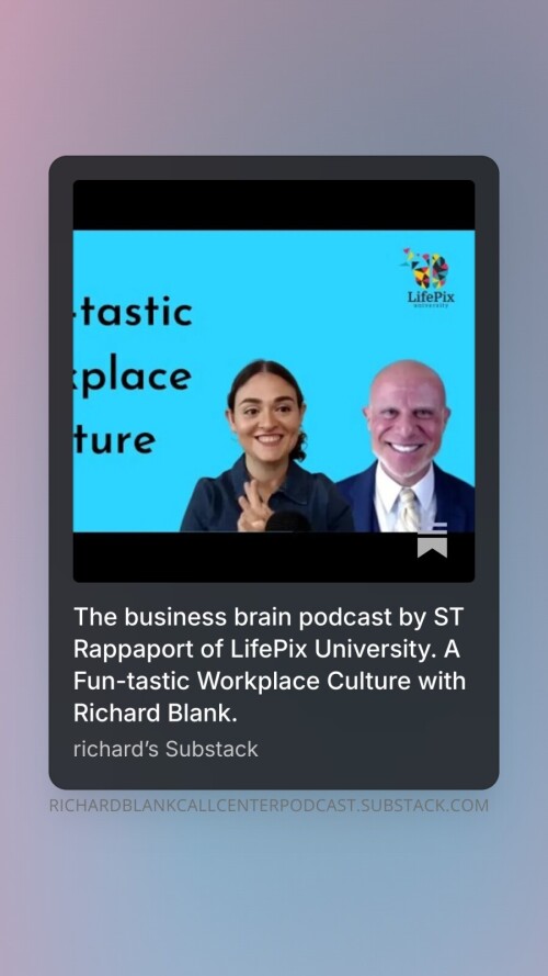 The-business-brain-podcast-by-ST-Rappaport-of-LifePix-University.-A-Fun-tastic-Workplace-Culture-with-Richard-Blank.-5286b80ca7f6050d6.jpg